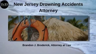 New Jersey Drowning Accidents Attorney | Brandon J Broderick