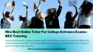 Hire Best Online Tutor For College Entrance Exams - BEC Tutoring