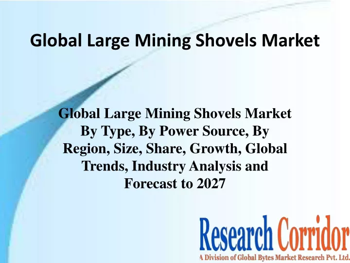 global large mining shovels market