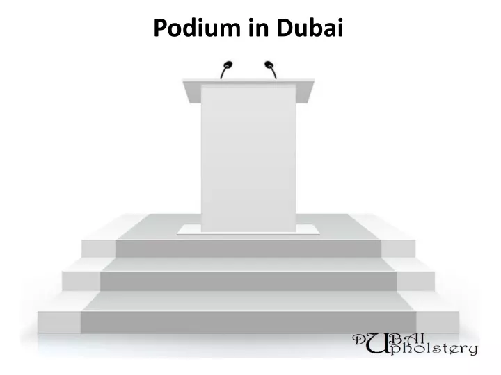 podium in dubai