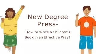 New Degree Press--How to Write a Children’s Book in an Effective Way?