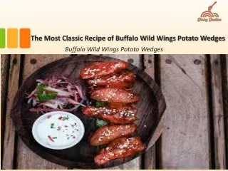 The Most Classic Recipe of Buffalo Wild Wings Potato Wedges