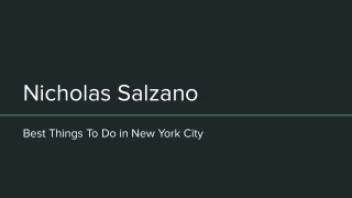 Nicholas Salzano-Best Things To Do in New York City