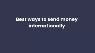 Best ways to send money internationally