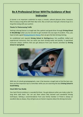 be a professional driver withthe guidance of best