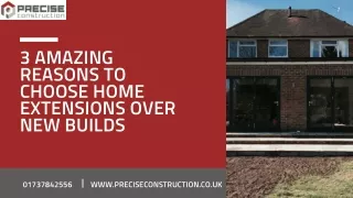 3 Amazing Reasons To Choose Home Extensions Over New Builds