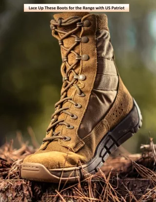 Lace Up These Boots for the Range with US Patriot