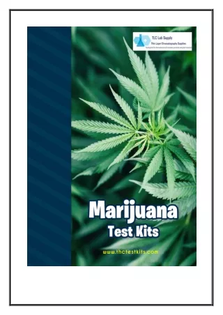 Utilization of Marijuana testing kits