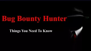 Bug Bounty Hunter