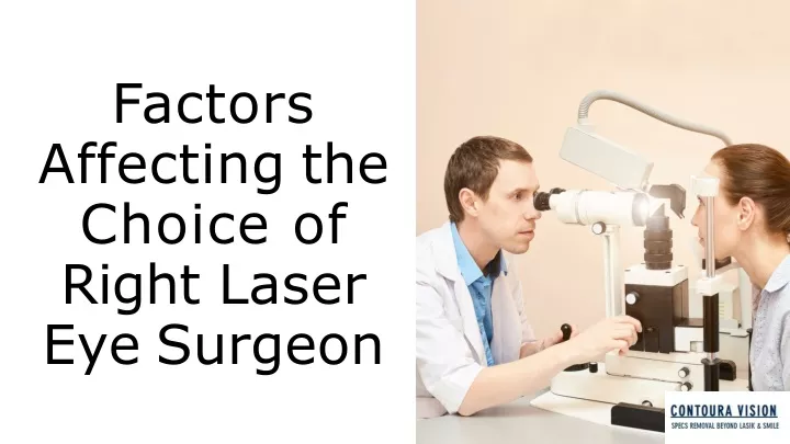 factors affecting the choice of right laser