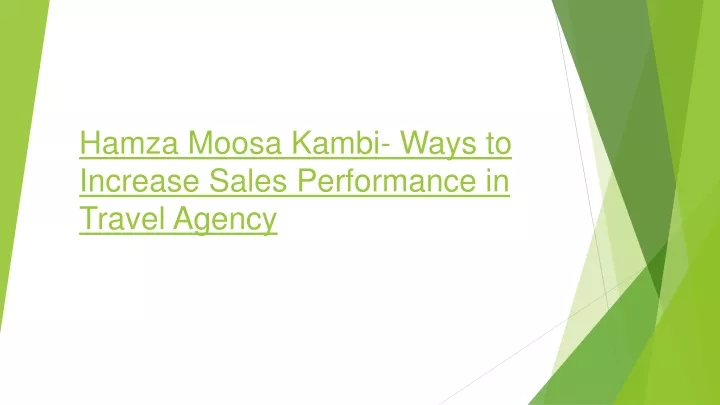 hamza moosa kambi ways to increase sales performance in travel agency