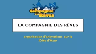 la compagnie des r ves