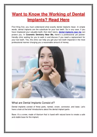 want to know the working of dental implants read