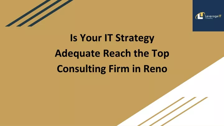 is your it strategy adequate reach the top consulting firm in reno