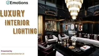 Luxury Interior Lighting