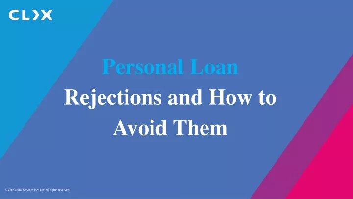 personal loan rejections and how to avoid them