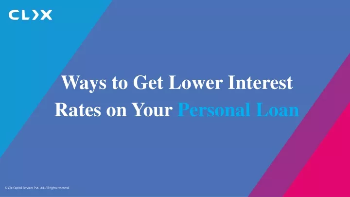 ways to get lower interest rates on your personal