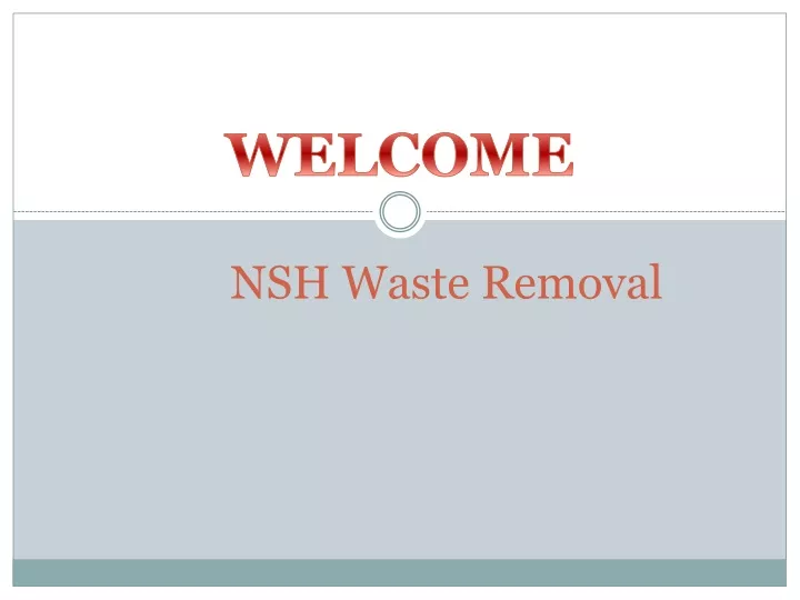 nsh waste removal