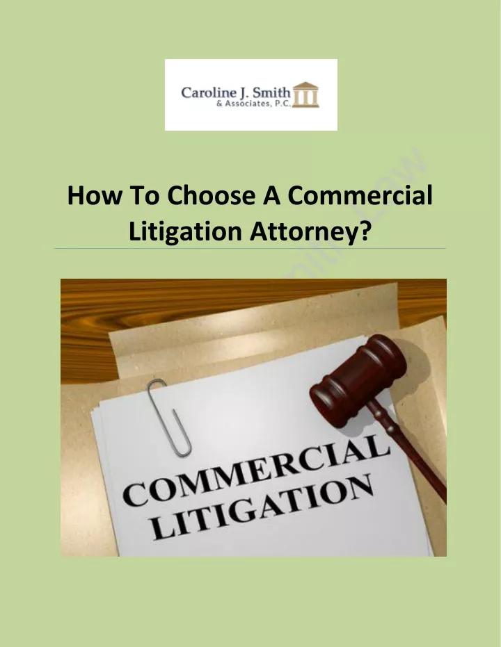 how to choose a commercial litigation attorney