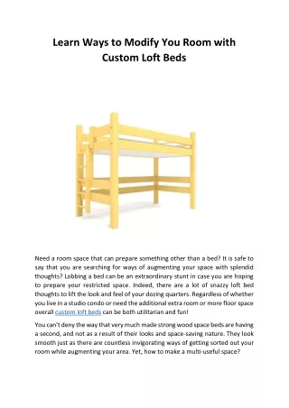 learn ways to modify you room with custom loft