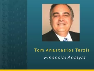 Contact with Tom Anastasios Terzis for Financial Services