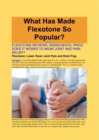 what has made flexotone so popular flexotone