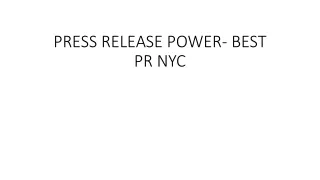 PRESS RELEASE POWER- BEST PR NYC