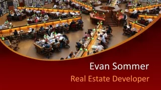 Evan Sommer - Real Estate Developer