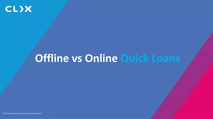offline vs online quick loans