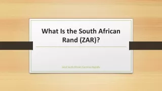 What Is the South African Rand (ZAR)?
