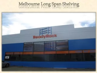 Melbourne Long Span Shelving