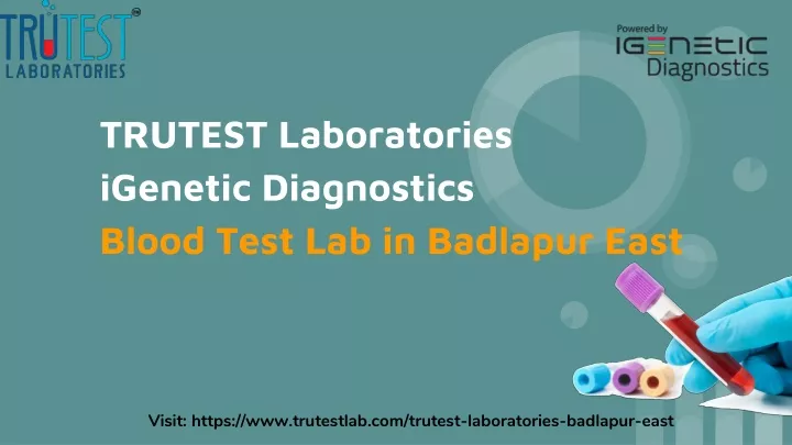 trutest laboratories igenetic diagnostics blood test lab in badlapur east