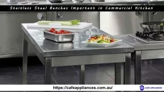 Why Commercial Kitchen Uses Stainless Steel Benches