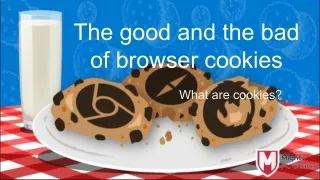 The good and the bad of browser cookies