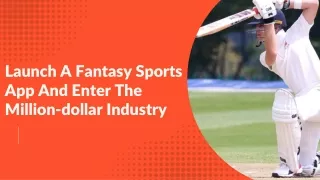 Launch A Fantasy Sports App And Enter The Million-Development