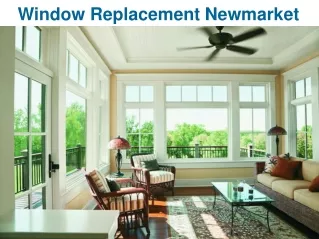 Window Replacement Newmarket