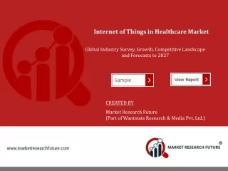 Internet of Things in Healthcare Market Witness Highest Growth in near future