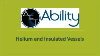 helium and insulated vessels