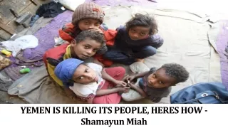 YEMEN IS KILLING ITS PEOPLE, HERES HOW