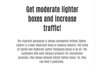 Get moderate lighter boxes and increase traffic!