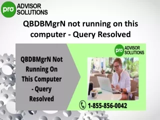 qbdbmgrn not running on this computer query resolved