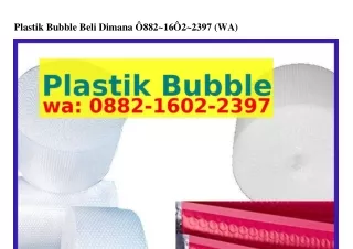 Plastik Bubble Beli Dimana Ô88ᒿ.lᏮÔᒿ.ᒿЗᑫ7(whatsApp)