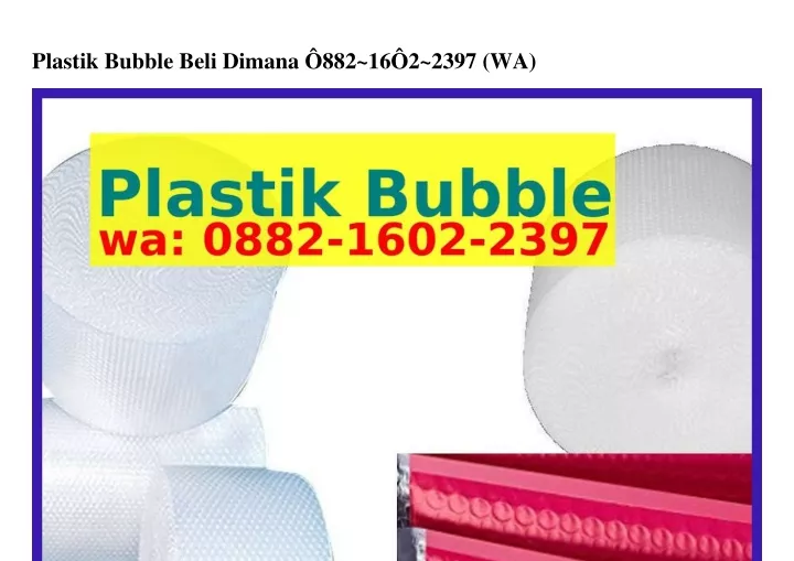 plastik bubble beli dimana 882 16 2 2397 wa