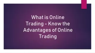 What is Online Trading - Know the Advantages | Motilal Oswal