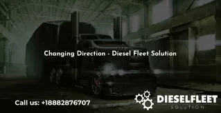 changing direction diesel fleet solution