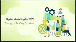 Digital Marketing for 2021_ Change is the Only Constant
