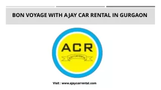 bon voyage with ajay car renta l in gurgaon