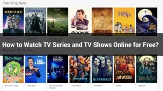 How to Watch TV Series and TV Shows Online for Free