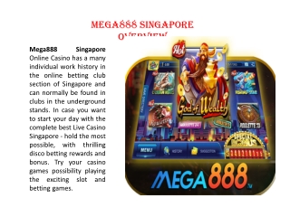 mega888 singapore overview