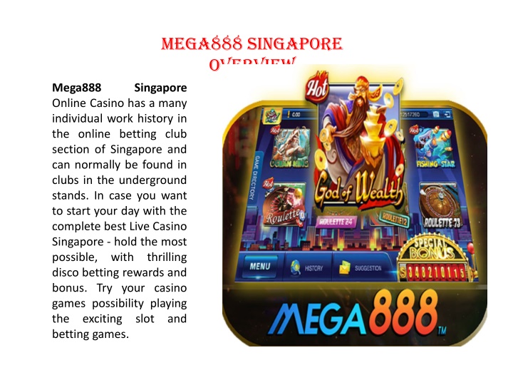 mega888 singapore overview